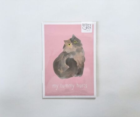 Print A5 "My Tummy Hurts"